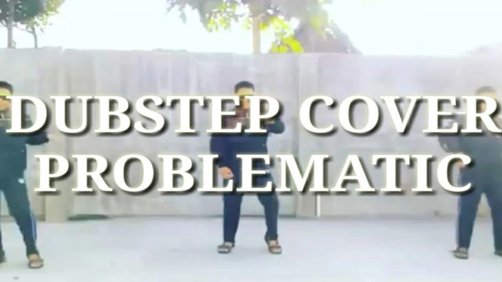 #dubstep #dance #coverdance #remotecontrol PROBLEMATIC | COVER INDONESIA