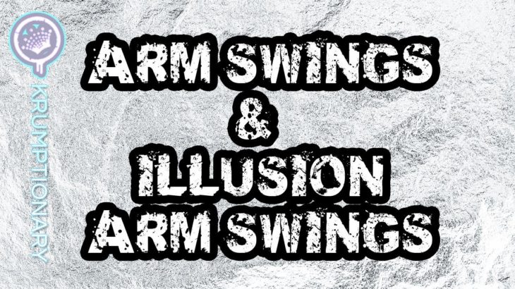 Arm Swings & Illusion Arm Swings (Krumptionary) by KRUMP KINGS / Krump Tutorial