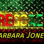Barbara Jones – The Best Of Reggae _ Os Melhores Reggae Limpos [ Reggae Recordações ]