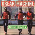 Break Machine – Street Dance (Vocal Remix)