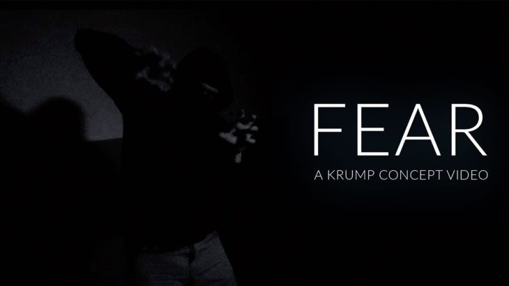 FEAR – A Krump Concept Video ft. Girl Braze & Crooked District