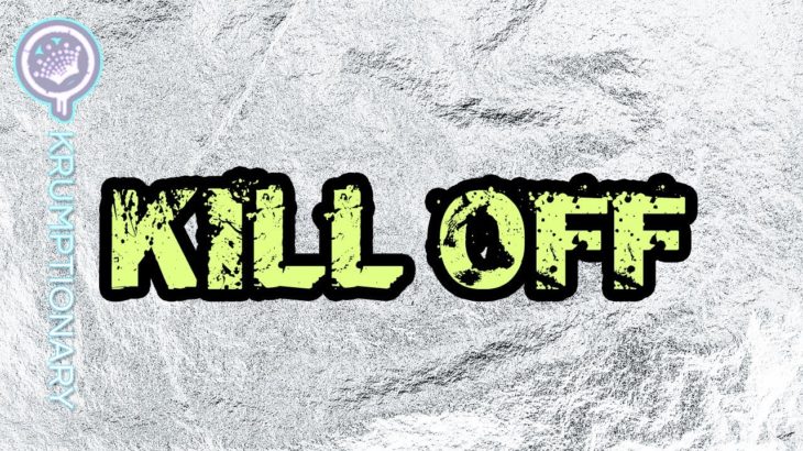 Kill Off (Krumptionary) by KRUMP KINGS / Krump Tutorial
