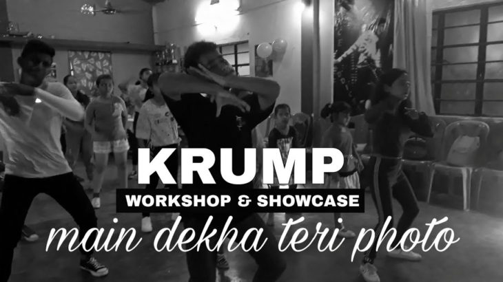 Krump dance workshop and showcase by Arousal Samir | main dekha teri photo | at Dance Addiction
