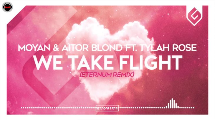 Moyan & Aitor Blond – We Take Flight (ETERNUM Remix) | #Dubstep #EDM #Dance #Melodic #Bass #Electro