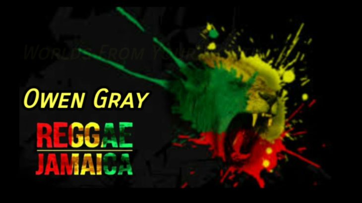 Owen Gray – The Best Of Reggae _ Os Melhores Reggae Limpos