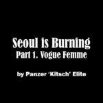 Seoul is Burning part 1. : Vogue Femme