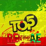 Top 5 – The Best Of Reggae _ O Melhor de 5 [ Reggae Recordações ]