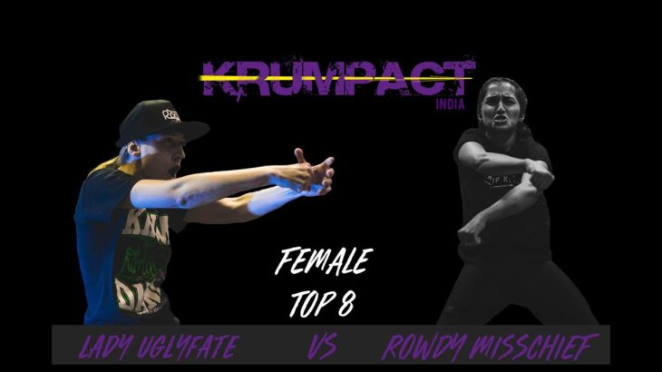 LADY UGLY FATE VS ROWDY MISSCHIEF | TOP 8 FEMALE SOLO KRUMP | KRUMPACT 2019