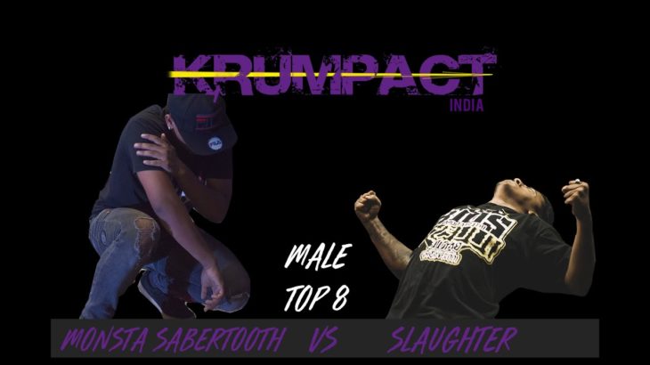 SLAUGHTER VS MONSTA SABERTOOTH | TOP 8 SOLO MALE KRUMP | KRUMPACT 2019