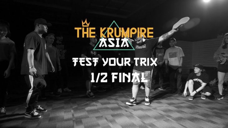 TEST YOUR TRIX SEMIFINAL | THE KRUMPIRE 2019
