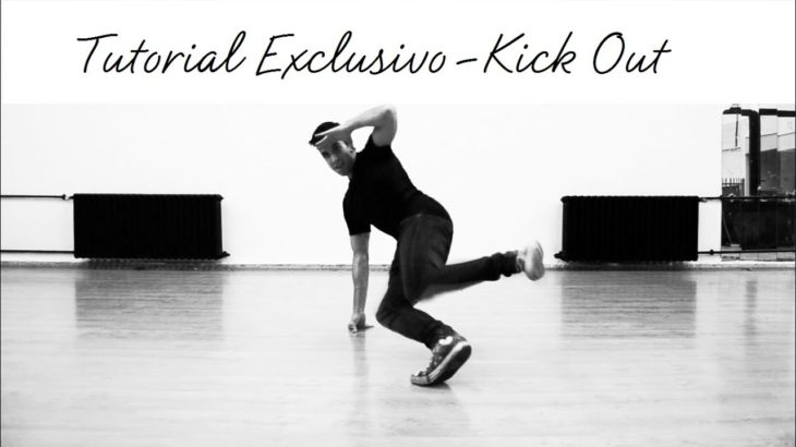 Tutorial Kick Out  | Cómo Bailar Break-Dance Paso A Paso