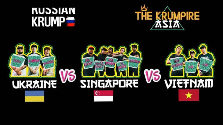Ukraine vs Singapore vs Vietnam | 1/4 FINAL COUNTRY BATTLE | THE KRUMPIRE ASIA 2019