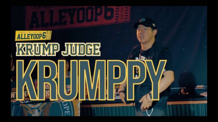 KRUMPPY / JUDGE SHOWCASE of KRUMP SIDE / ALLEYOOP VOL.6 NEW CHALLENGER