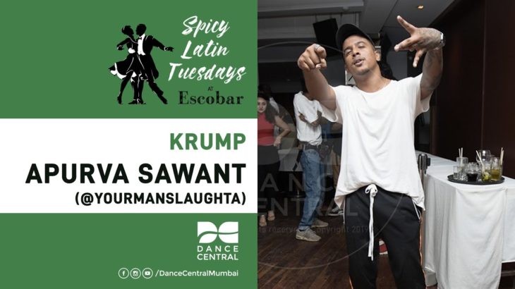 Krump – Apurva Sawant (aka Slaughta) | All Of Me – John Legend | Dance Central | Mumbai | Escobar