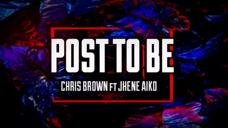 POST TO BE__Chris Brown ft Jhene Aiko_(Reggae Dance) – New Remix 2K19