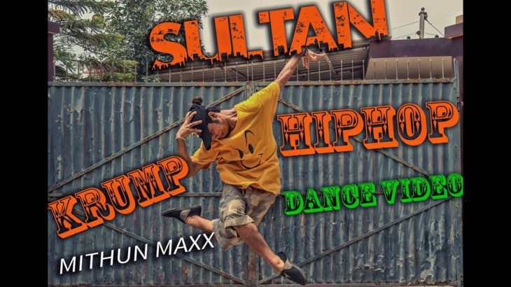 SULTAN | BEST HIPHOP DANCE | KRUMP | COVER VIDEO
