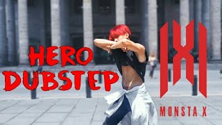 [DANCE PUBLIC MÉXICO] – 몬스타엑스 MONSTA X [Hero (Dubstep Ver
.)] By: Juan Shang
