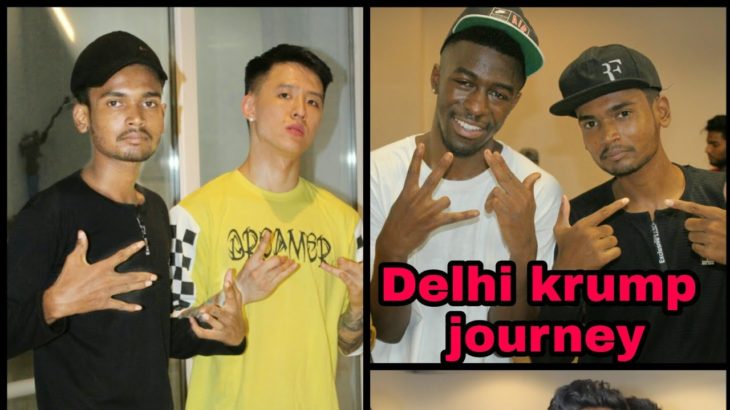 Delhi krump journey with international artist primekingz trix And Kid ny with my fnds neeraj ravi