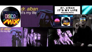 Dr.Alban – It’s My Life (New Disco Extra Reggae Dance Remix) VP Dj Duck