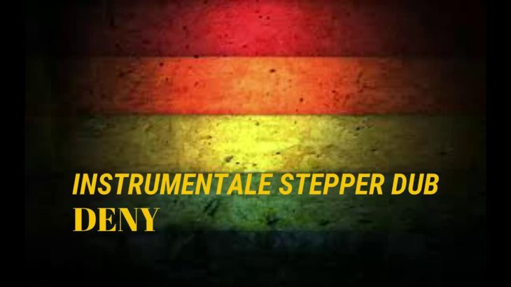 STEPPER DUB INSTRUMENTALE REGGAE NOUVEAUTÉ