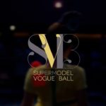 SUPERMODEL VOGUE BALL 2019 | official recap