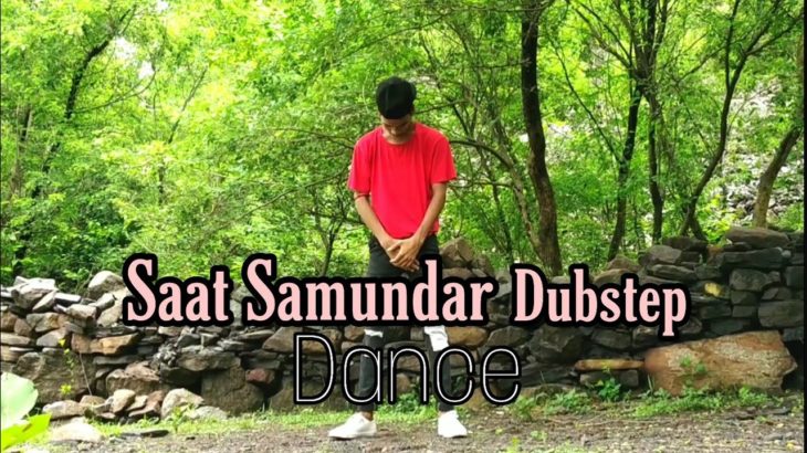 Saat Samundar Dubstep | Freestyle dance | vikash Bauri A.K.A Killstop