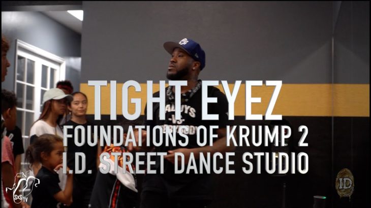 Tight Eyez | Foundations of Krump (Bangs/Throws Part 2) Workshop | I.D. Street Dance | #SXSTV