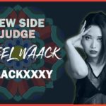 WAACKXXXY | NEW SIDE – JUDGE SHOWCASE | 2019 l FEEL WAACK VOL.1