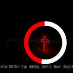 2019 Christian EDM Mix! Trap, Dubstep, Electro, House, Dance