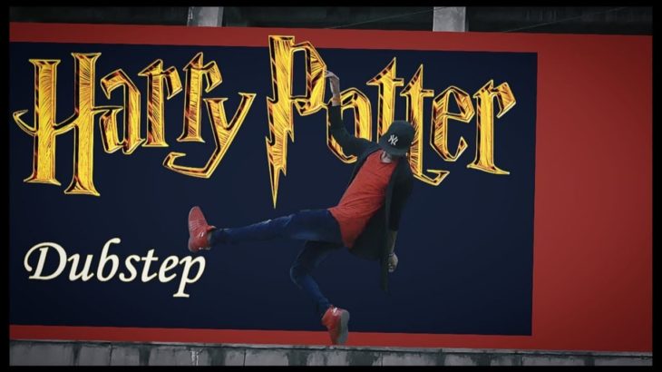Harry Potter – Dubstep  Dance station