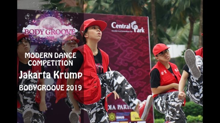 JAKARTA KRUMP |  MODERN DANCE COMPETITION | BODYGROOVE 2019