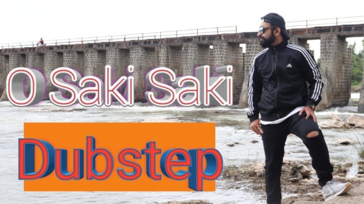 O saki saki [Dubstep] || Dance Cover || Sagar Waykar