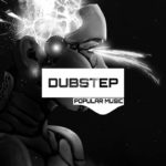 Popular Dubstep Music | Best New Hits | Dubstep, Dance, Club, D&B Mix (2019)