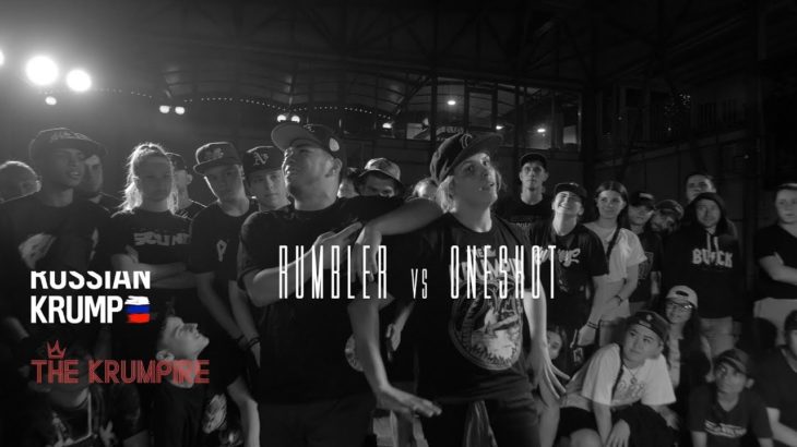 RUMBLER VS ONESHOT | CALL OUT NIGHT | THE KRUMPIRE RUSSIA 2019