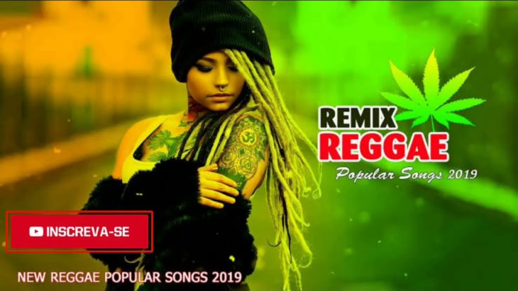 Reggae Remix Popular Song 2019/2020 (Playlist Reggae Mix)