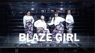 【WAACK】BLAZE GIRL