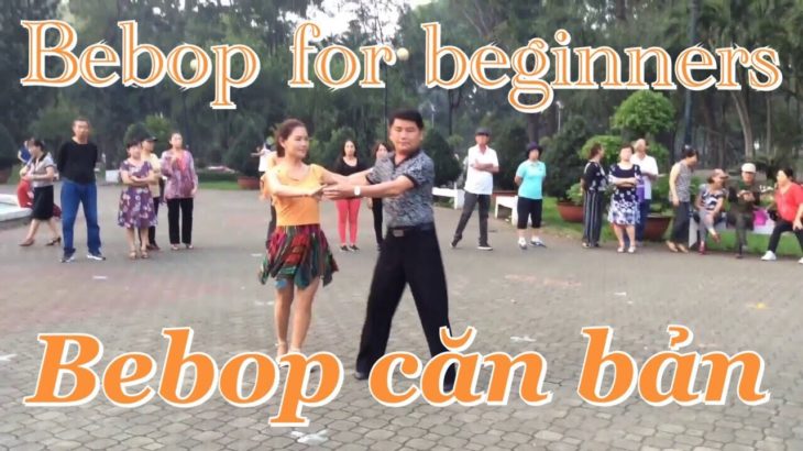 Bebop căn bản | CLB Khiêu vũ Nhịp sống vui | BEBOP basic for beginners