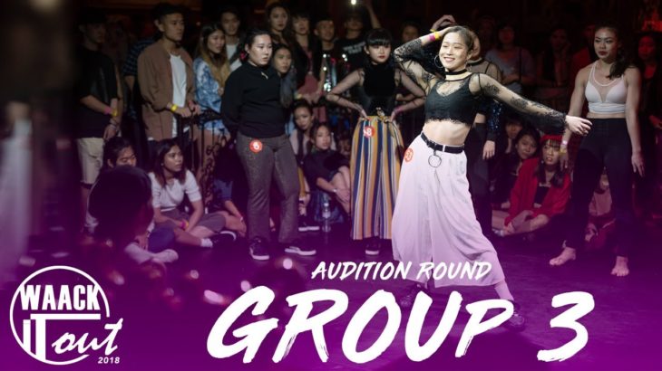 Group 3 | Audition Round | WAACK It OUT 2018