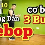 🔴 Hướng Dẫn Chậm 3 bước nhảy BEBOP ( Chân Nữ ) cơ bản cho người mới bắt đầu nhảy / p10 / LEO