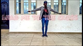 LEAD ME TO THE CROSS|DUBSTEP