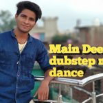 Main Deewana Dubstep Mix Dance By Arvind Poper