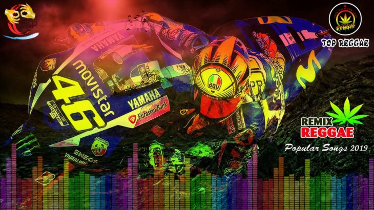 NEW REGGAE 2019 -Best Of  Reggae Mix – Best Reggae Popular Songs 2019 (Best Dance Music)