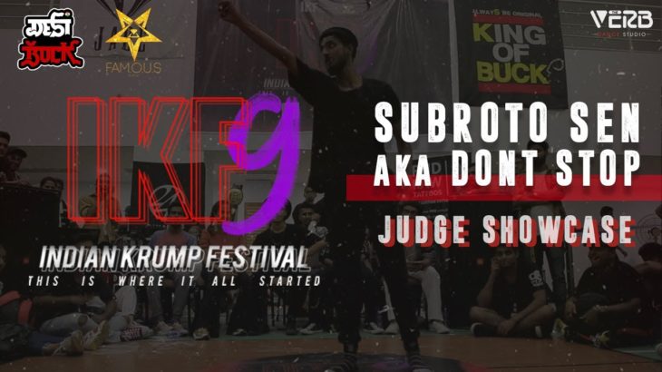 Subroto Sen aka Dont Stop | Judge Showcase | Indian Krump Festival 9 2019 | TheVerb Official