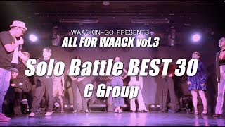 ALL FOR WAACK vol3 – Solo BEST30 C Group