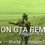 Lagu ACARA REGGAE MIX 2K19 Onetox — Shorty — (Reggae Dance 2019 2020) EMON GTA REMRA NEW PARTY
