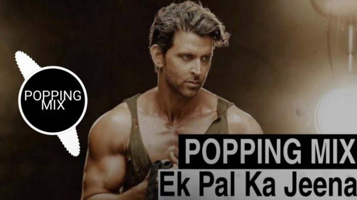 Ek Pal Ka Jeena | Hrithik Roshan | Popping Dubstep Mix | Dance Songs Creation