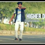 HIGHER DUBSTEP | CHAUHAN BIT2 | DANCE