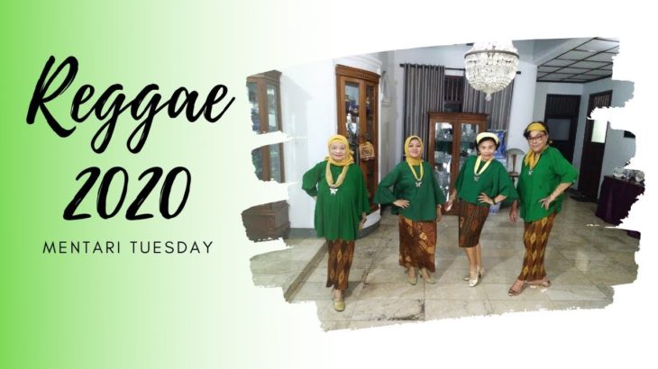 Reggae 2020 Line Dance – Mentari Tuesday