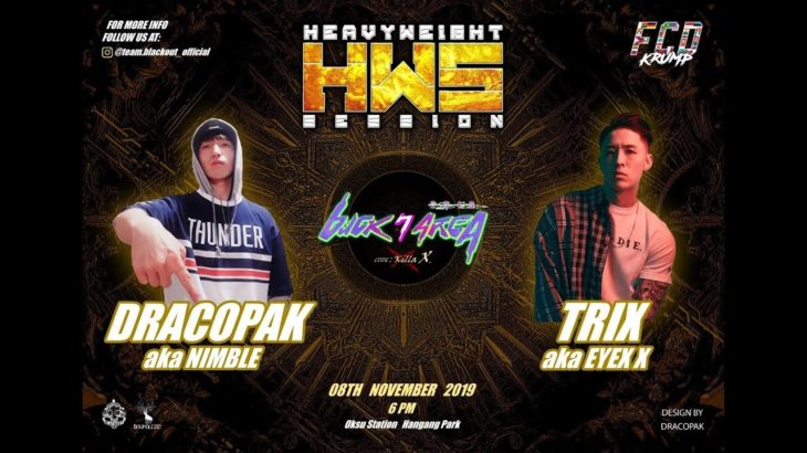 TRIX VS DRACO PAK | HEAVYWEIGHT SESSION KOREA By TEAM BLACKOUT | filmed by @rimshot_boi_boi_