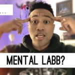 Why the MENTAL LABB is Dangerous…